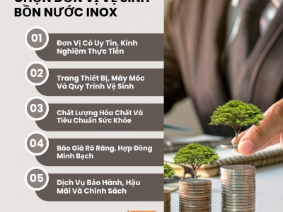 5 Kinh Nghiệm Lựa Chọn Đơn Vị Vệ Sinh Bồn Nước Inox